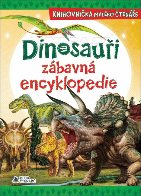 Dinosauři zábavná encyklopedie - K1397/hl